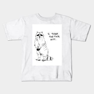 Racoon Says No Kids T-Shirt